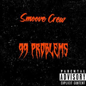 99 Problems (with TymeTroop) [Explicit]