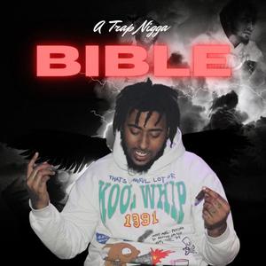 A Trap Nigga Bible (Explicit)