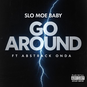 Go Around (Explicit)