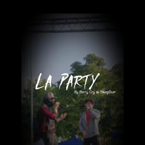 La Party (feat. YoungStar) [Explicit]