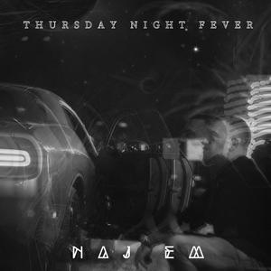 Thursday Night Fever