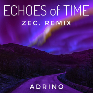 Echoes of Time (Zec. Remix)