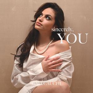 Sincerely, You (Explicit)