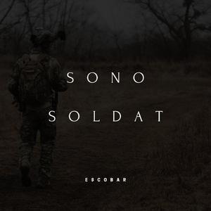 Sono Soldat (Explicit)