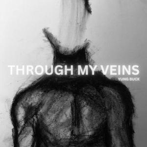 Through My Veins