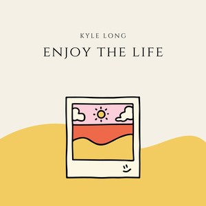 Enjoy The Life