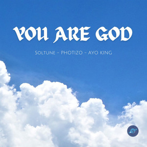 You are God