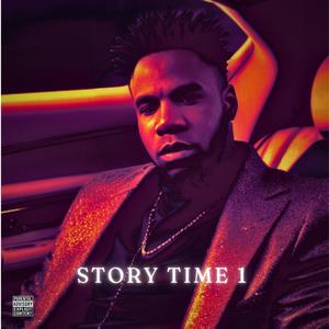 Story Time Part 1 (Explicit)