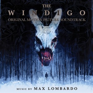 The Windigo (Original Motion Picture Soundtrack)