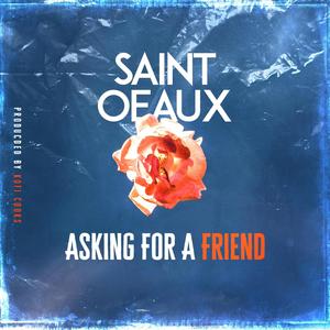 Asking For A Friend (Explicit)