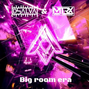 Big Room Era (Radio Edit)