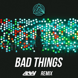 Bad Things