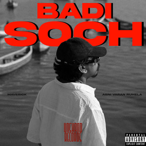Badi Soch (Explicit)