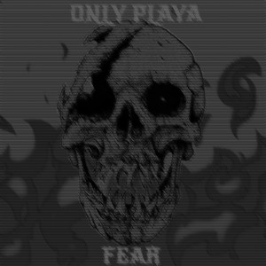 Fear (Explicit)