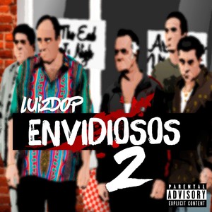 Envidiosos 2