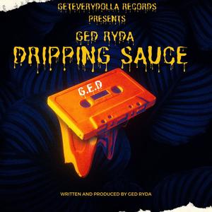 DRIPPING SAUCE (Explicit)