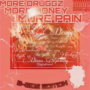 More Druggz More Money & More Pain (Explicit)