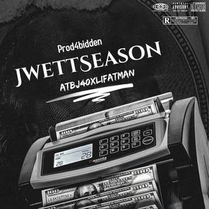 Jwett Season (Explicit)