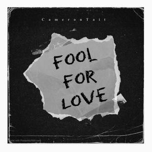 Fool For Love (Explicit)