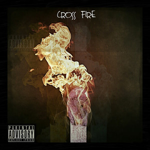 Cross Fire (Single|Explicit)