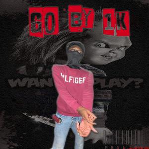 Go By 1K (Explicit)