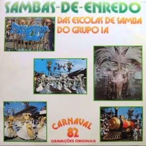 Sambas de Enredo Das Escolas De Samba Do Grupo 1A - Carnaval 82