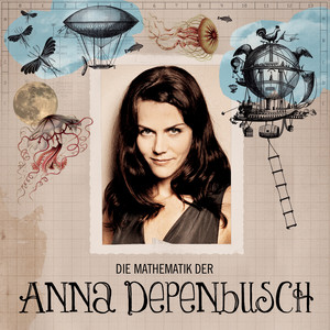 Die Mathematik der Anna Depenbusch