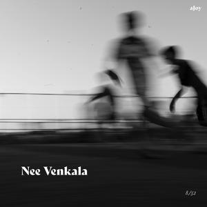 Nee Venkala (feat. NOOIE) (Explicit)