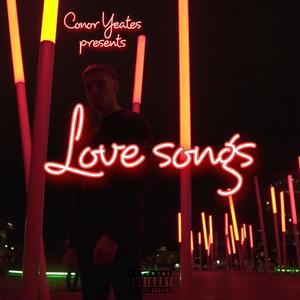 Love Songs (Explicit)