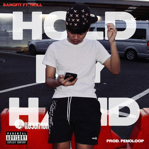 HOLD MY HAND (Explicit)