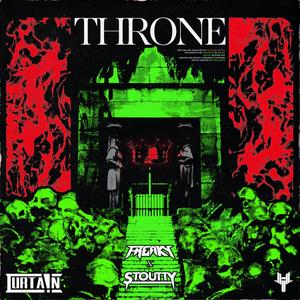 FREAKY-FREAKY,Stoutty - THRONE(CURTAIN Bootleg) (CURTA!N / Stoutty / FREAKY remix)