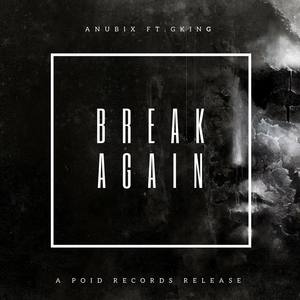 Break Again(feat. GKing)