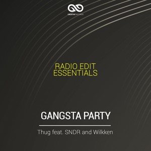 Gangsta Party (Radio Edit Essentials)