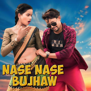 Nase Nase Bujhaw