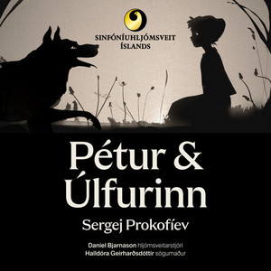 Pétur og úlfurinn - tónlistarævintýri