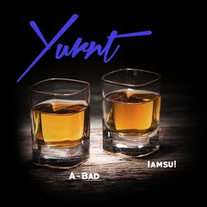 Yurnt (feat. Iamsu!) (Explicit)