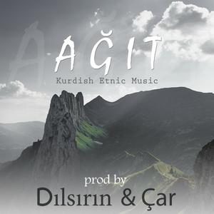 Ağıt (feat. Dilşirîn Beat) (Kurdısh Etnıc Mafia Music) (Explicit)