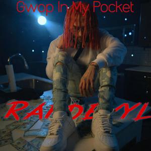 Gwop In My Pocket (Explicit)