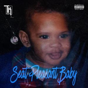 Seat Pleasant Baby (Explicit)