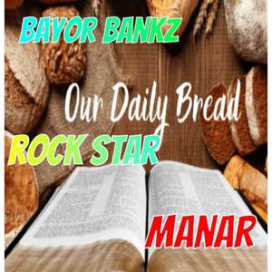 Daily Bread (Explicit)