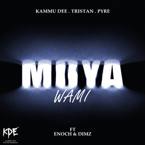 Moya Wami (feat. Enoch & DIMZ)