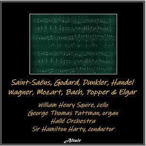 Saint-Saëns, Godard, Dunkler, Handel, Wagner, Mozart, Bach, Popper & Elgar