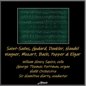 William Henry Squire - Saint-Saëns, Godard, Dunkler, Handel, Wagner, Mozart, Bach, Popper & Elgar - Ave verum corpus in D Major, K. 618