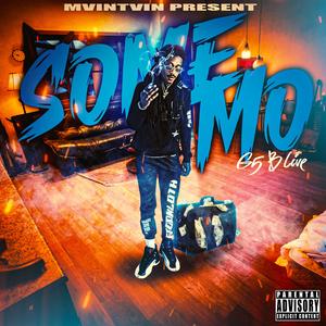 Some Mo (Explicit)