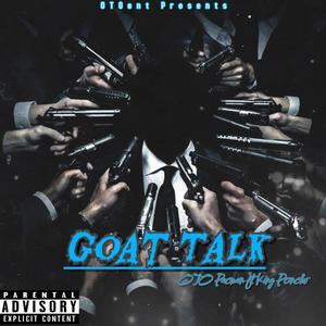 Goat Talk (feat. king poncho) (Explicit)