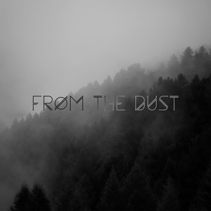 From the Dust