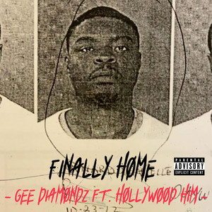 Finally Home (Explicit)