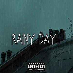 RAINY DAY... (Explicit)