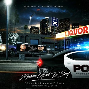 Mamma Used to Say(feat. D Salas)