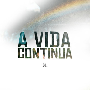 A Vida Continua (Explicit)